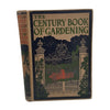 The Century Book of Gardening - The Country Life Library
