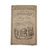 Christmas with the Savages by Mary Clive - Macmillan 1964
