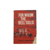 Ernest Hemingway's For Whom the Bell Tolls - Reprint Society, 1962