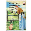 Ladybird 606D Well Loved Tales: The Old Woman And Her Pig by Vera Southgate 1973