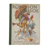 Daniel Defoe's Robinson Crusoe - Ward Lock, Sunshine Series