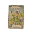 Wild Flowers in Britain by Robert Gawthorne-Hardy