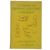 Drawing and Painting Children by L. A. Doust - Warne 1941