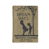 Dream Days by Kenneth Grahame - Bodley Head 1940