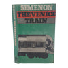 The Venice Train by Simenon - Hamish Hamilton, 1974