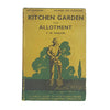 Kitchen Garden and Allotment by T. W. Sanders - Collingridge New Edition