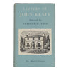 Letters of John Keats selected by Frederick Page - Oxford 1965