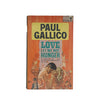 Paul Gallico's Love, Let Me Not Hunger - Pan, 1963