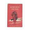 The Life and Adventures of Robinson Crusoe by Daniel Defoe - Oxford 1960