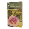 Roses for Small Gardens by C. E. Lucas Phillips - Pan Books 1965