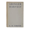 E. M. Forster's Arbinger Harvest - Edward Arnold 1946