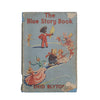 The Blue Story Book by Enid Blyton - 1st Edition, 1945