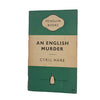 An English Murder by Cyril Hare - Penguin, 1957