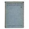 Songs for Youth by Rudyard Kipling - Hodder and Stoughton, 1932