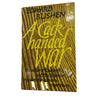 A Cackhanded War by Edward Blishen - 1st Edition, 1974