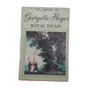 Georgette Heyer's Royal Escape - Heinemann, 1965