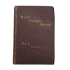 Mark Twain's More Tramps Abroad - 1st Edition, Chatto, 1897