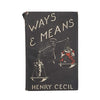 Ways and Means by Henry Cecil - Chapman and Hall, 1952