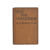 Bill the Conqueror by P. G. Wodehouse - Methuen, 1933