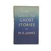 The Collected Ghost Stories of M. R. James - Arnold, 1961