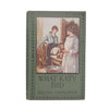 What Katy Did by Susan Coolidge - Ward Lock