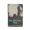 The Martian Way by Isaac Asimov - Denis Dobson, 1971