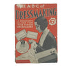 The ABC of Dressmaking - Lady's Companion Household Series No7