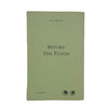 Before the Flood by A. A. Milne - Samuel French, 1951
