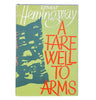 Ernest Hemingway’s A Farewell To Arms - Jonathan Cape, 1970