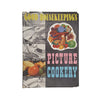 Good Housekeeping's Picture Cookery - The National Magazine Company, 1951