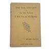 The Idle Thoughts of An Idle Fellow by Jerome K. Jerome - Field & Tuer, c.1890