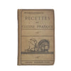 Recettes De Cuisine Pratique Par G. Chefer & H. Francois, 1929 - French Cookbook