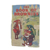 The Book of Brownies by Enid Blyton - Newnes