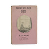 A.A. Milne's Now We Are Six - Methuen, 1963