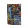 The 13 Clocks by James Thurber - 1st Edition, Hamish Hamilton, 1950