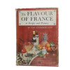 The Flavour of France by The Chamberlains - Cookery Book Club, 1969
