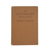 St. Catherine's College by Angela Brazil - Blackie