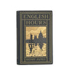 English Hours by Henry James - 1st Edition, Houghton, 1905