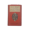 H. G. Wells' The Time Machine & The Wheels of Chance - Dent, 1943