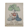 The Old Nursery Stories by E. Nesbit, 1924