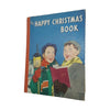 The Happy Christmas Book- Juvenile Productions