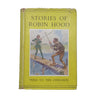 Stories of Robin Hood Told To The Children by H. E. Marshall