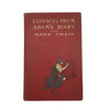 Mark Twain's Extracts From Adam's Diary - First Edition, 1904