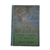 From the Earth to the Moon by Jules Verne - Sampson Low, 1919