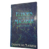 Echoes From The Macabre: Selected Stories by Daphne du Maurier - BCA, 1976