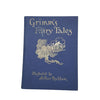 The Fairy Tales of The Brothers Grimm - Folio Society, 2009