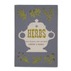 HERBS: How to Grow and Use Them 1962