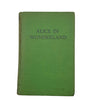 Lewis Carroll's Alice's Adventures in Wonderland & Through The Looking-Glass - Books Inc