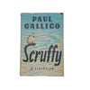 Paul Gallico's Scruffy - Michael Joseph, 1962