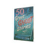 50 Great Ghost Stories edited by John Canning - Guild Publishing,1988